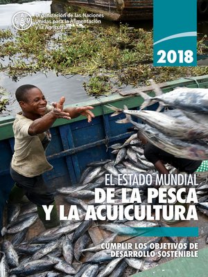 cover image of 2018 El estado mundial de la pesca y la acuicultura